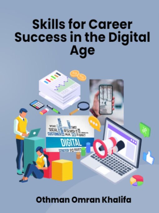 Title details for Mastering Essential Skills for Career Success in the Digital Age by Othman Omran Khalifa - Available